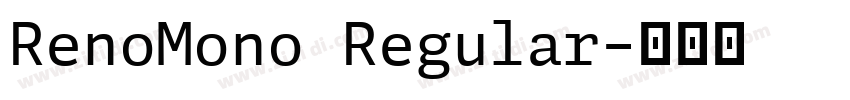 RenoMono Regular字体转换